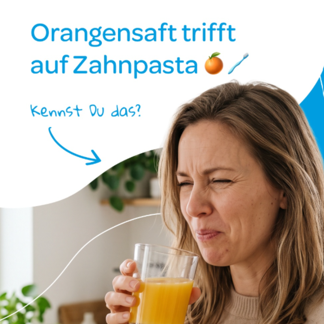 Orangensaft nach dem Zähneputzen